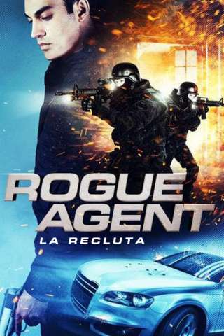 Rogue Agent - La recluta [HD] (2015)