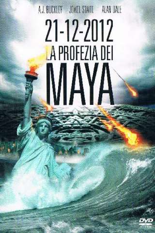 21-12-2012 La profezia dei Maya [HD] (2011)