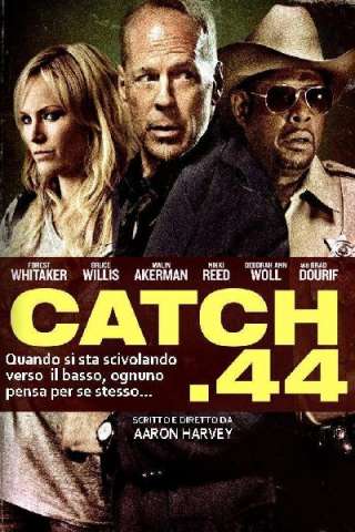 Catch .44 [HD] (2011)