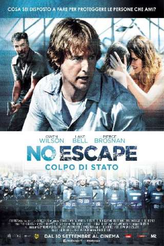 No Escape - Colpo di stato [HD] (2015)