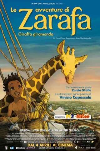 Le avventure di Zarafa - Giraffa giramondo [HD] (2012)