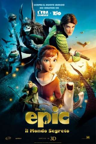 Epic - Il mondo segreto [HD] (2013)