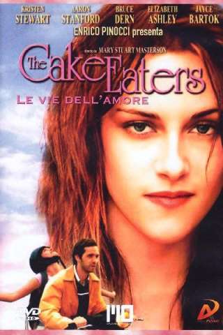 The Cake Eaters - Le vie dell'amore [HD] (2007)