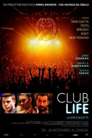 Club Life [HD] (2015)