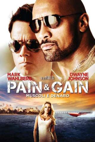 Pain &amp; Gain - Muscoli e denaro [HD] (2013)