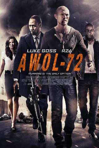 AWOL 72 - Il Disertore [HD] (2015)