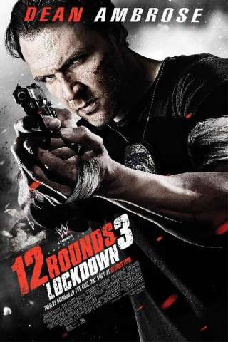 12 Rounds 3: Lockdown [HD] (2015)