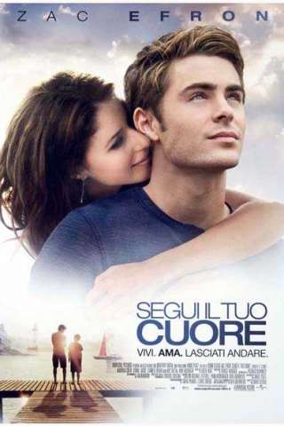 Segui il tuo cuore [HD] (2010)