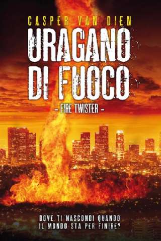 Uragano di fuoco [HD] (2015)