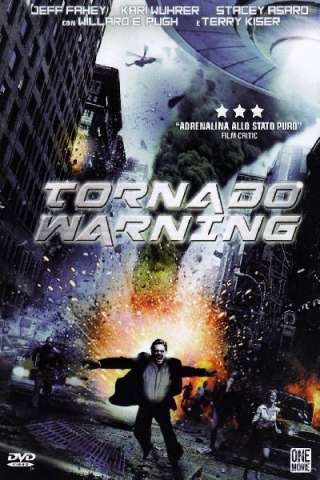 Tornado Warning [HD] (2012)
