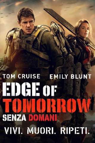 Edge of Tomorrow - Senza domani [HD] (2014)