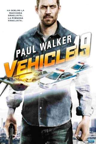 Vehicle 19 [HD] (2013)