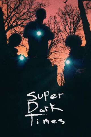 Super Dark Times [HD] (2017)