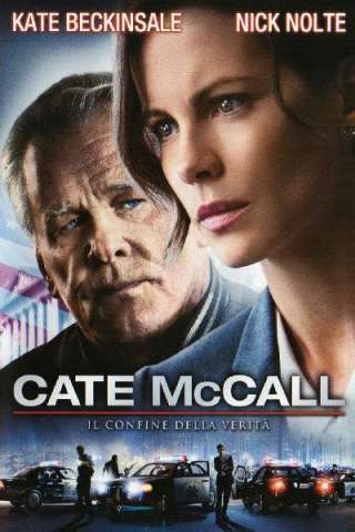 Cate McCall - Il confine della verità [HD] (2013)