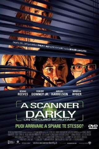 A Scanner Darkly - Un oscuro scrutare [HD] (2006)
