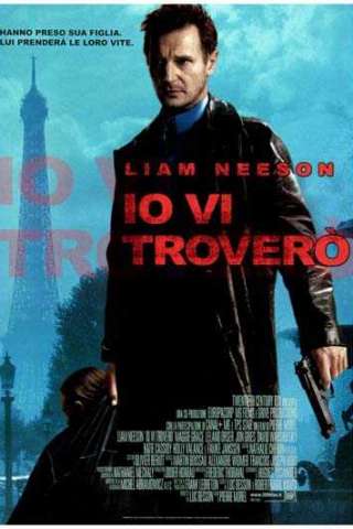Io vi troverò [HD] (2008)