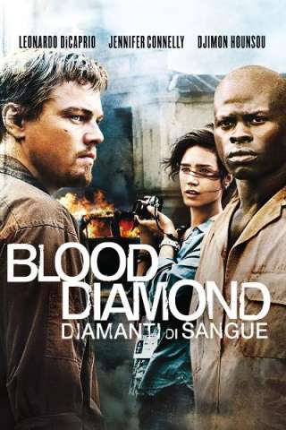 Blood diamond - Diamanti di sangue [HD] (2006)