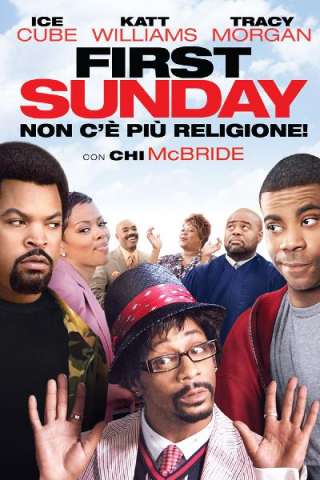 First Sunday - Non c'è più religione [HD] (2008)
