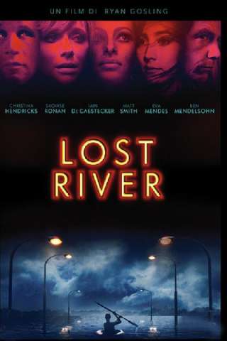 Lost River [HD] (2015)