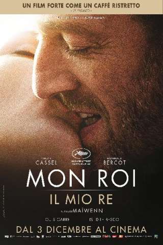 Mon roi - Il mio re [HD] (2015)