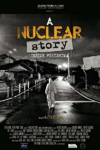 Fukushima: A Nuclear Story [HD] (2015)