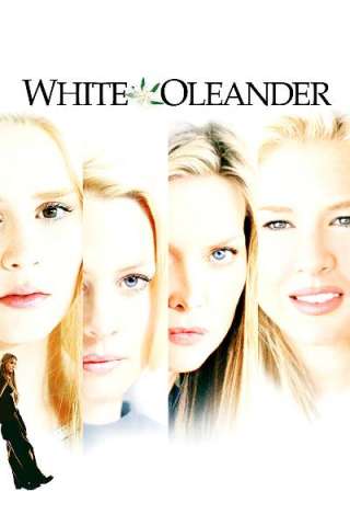 White Oleander [HD] (2002)