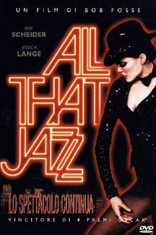 All That Jazz - Lo spettacolo comincia [HD] (1979)