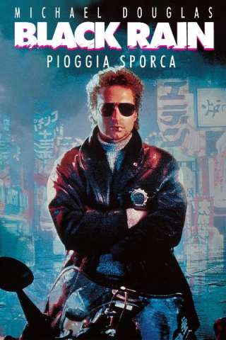 Black Rain - Pioggia sporca [HD] (1989)