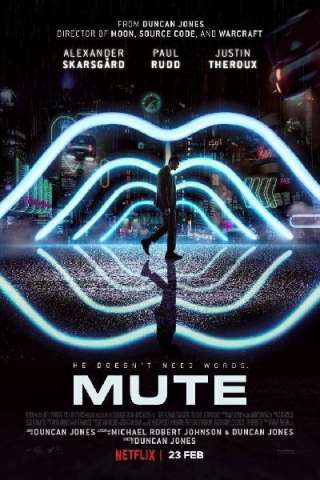 Mute [HD] (2018)