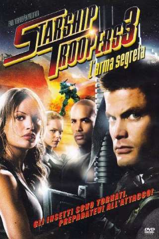 Starship Troopers 3 - L'arma segreta [HD] (2008)