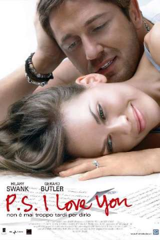 P.S. I Love You - Non è mai troppo tardi per dirlo [HD] (2007)