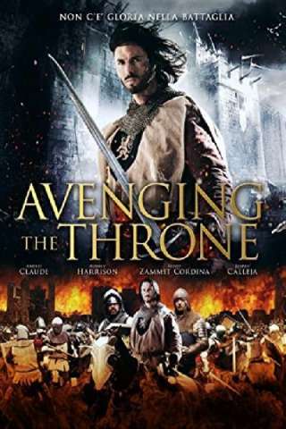 Avenging the Throne [HD] (2013)