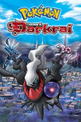 Pokémon: L'ascesa di Darkrai [HD] (2007)