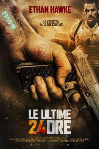 Le ultime 24 ore [HD] (2017)