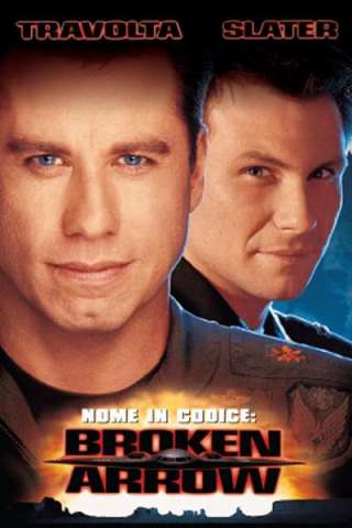 Nome in codice: Broken Arrow [HD] (1996)