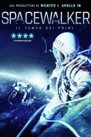 Spacewalker - Il Tempo Dei Primi [HD] (2017)