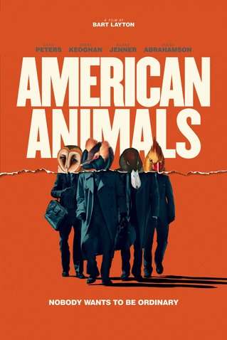 American Animals [HD] (2018)