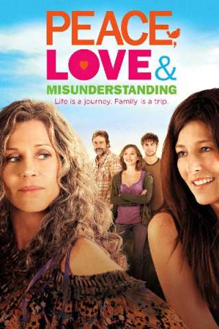 Peace, Love, & Misunderstanding [HD] (2011)