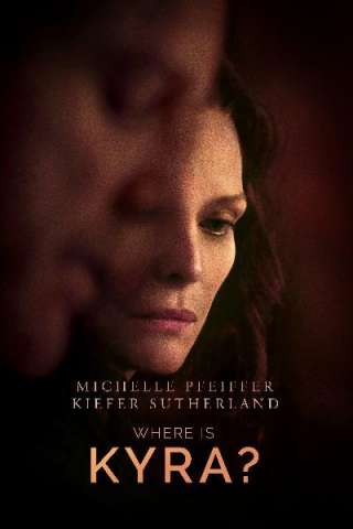 Where Is Kyra? [HD] (2017)
