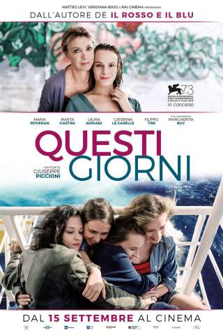 Questi giorni [HD] (2016)