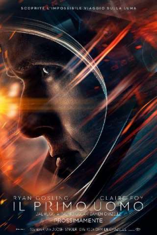 First Man - Il primo uomo [HD] (2018)