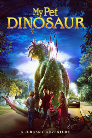 My Pet Dinosaur [HD] (2017)