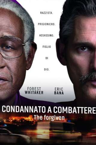 Condannato a combattere - The Forgiven [HD] (2017)
