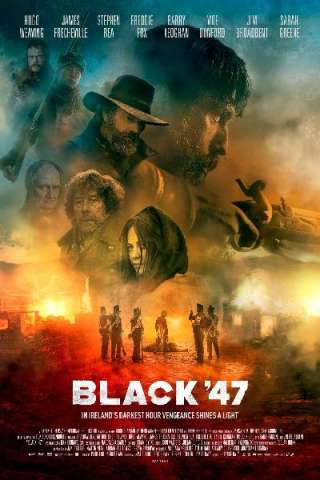 The Renegade - Black 47 [HD] (2018)