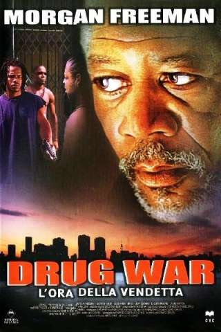 Drug War - L'ora della vendetta [HD] (2003)