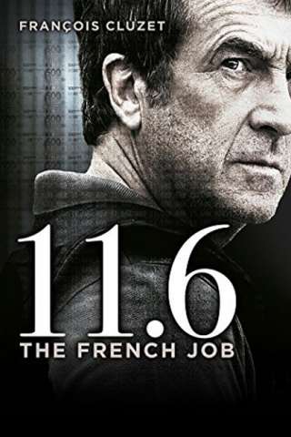 11.6 - The French job [HD] (2013)