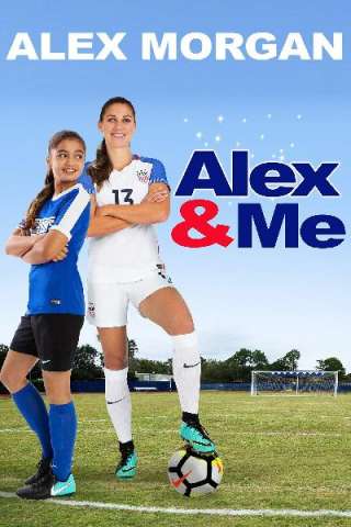 Alex & Me [HD] (2018)
