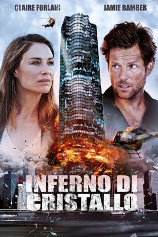Inferno di cristallo [HD] (2017)