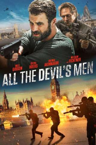 All the Devil's Men - Squadra speciale [HD] (2018)