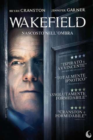 Wakefield - Nascosto nell'ombra [HD] (2016)